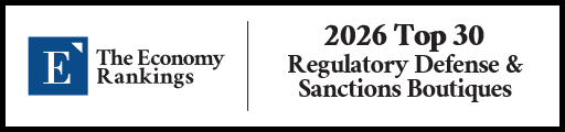 Top 30 Regulatory Defense & Sanctions Boutiques 2026 Strip Badge